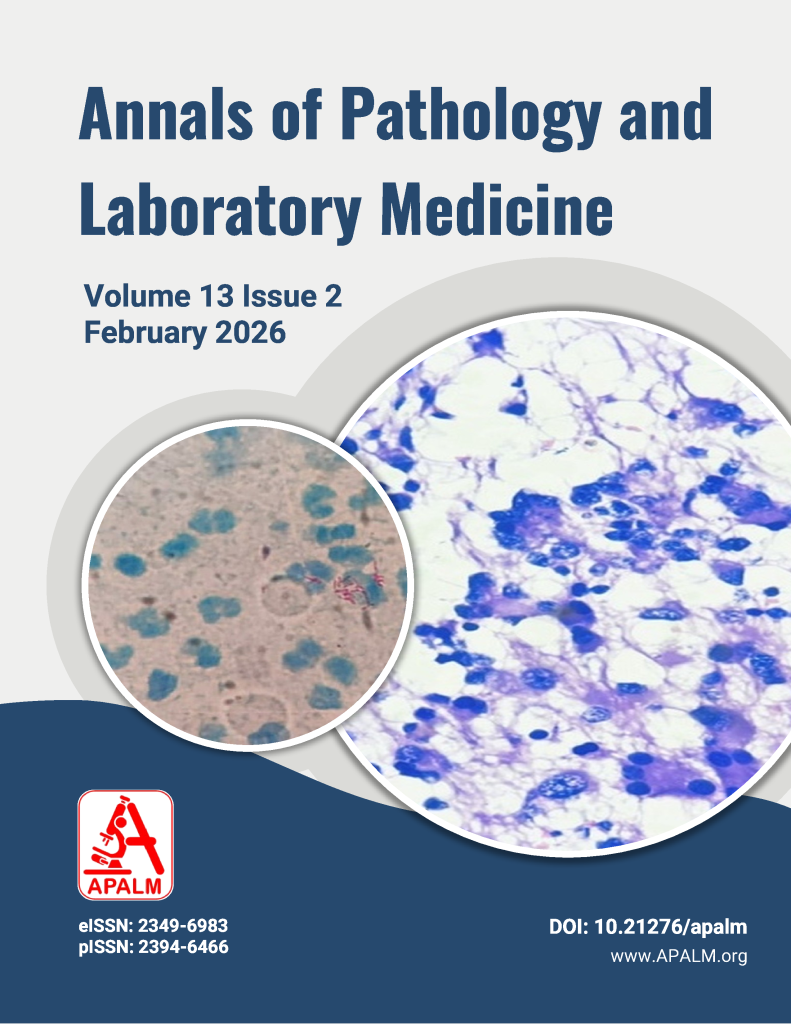 Annals of Pathology and Laboratory Medicine Vol 13 Issue 2 February 2026