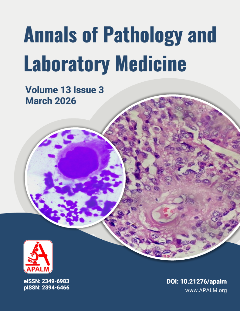 Annals of Pathology and Laboratory Medicine Vol 13 Issue 3 March 2026