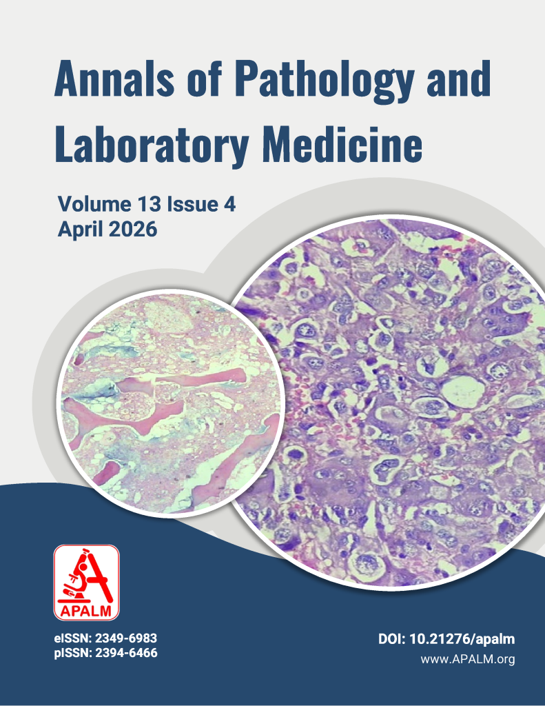 Annals of Pathology and Laboratory Medicine Vol 13 Issue 4 April 2026