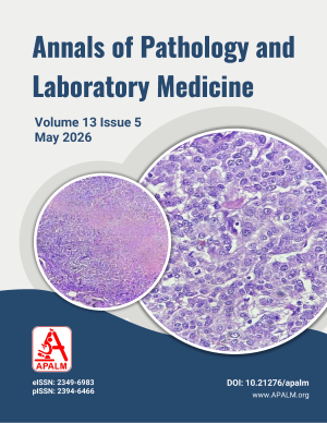 Annals of Pathology and Laboratory Medicine Vol 13 Issue 5 May 2026
