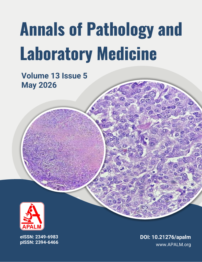 Annals of Pathology and Laboratory Medicine Vol 13 Issue 5 May 2026