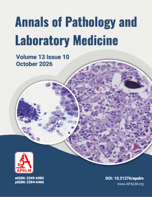 Annals of Pathology and Laboratory Medicine Vol 13 Issue 10 October 2026